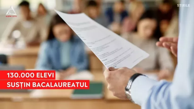 Au inceput probele scrise la examenul de Bacalaureat