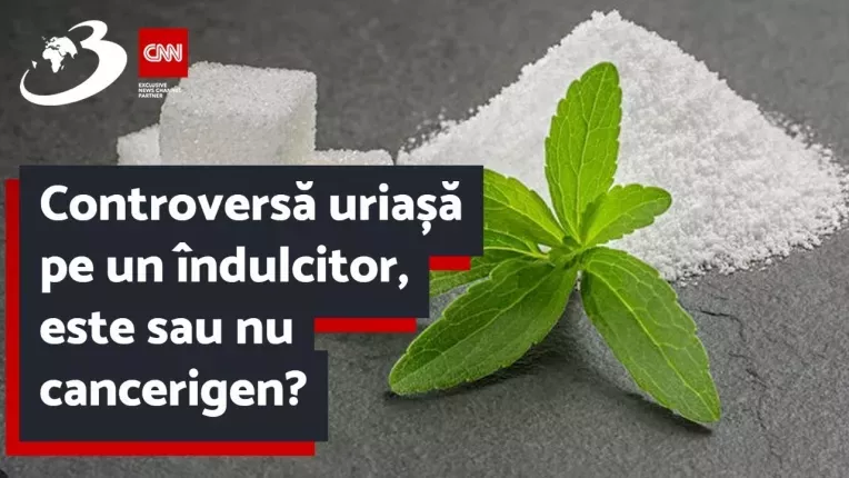 Controversa uriasa pe un indulcitor, este sau nu cancerigen?