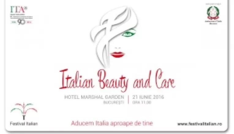ICE - Agentia Bucuresti va organiza cea de-a doua editie a evenimentului Italian Beauty and Care Day
